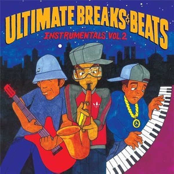 Amazon.co.jp: ULTIMATE BREAKS & BEATS (INSTRUMENTALS): ミュージック